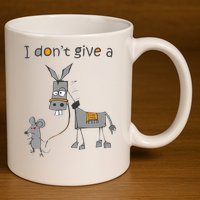 I Don't Give A Rats Donkey 11oz C Handle Ceramic Mug