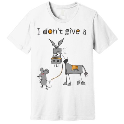 I Don't Give A Rats Donkey Premium T-Shirt