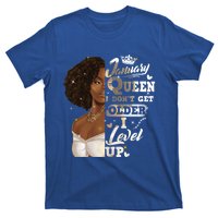 I Dont Get Older I Level Up African American January Gift T-Shirt