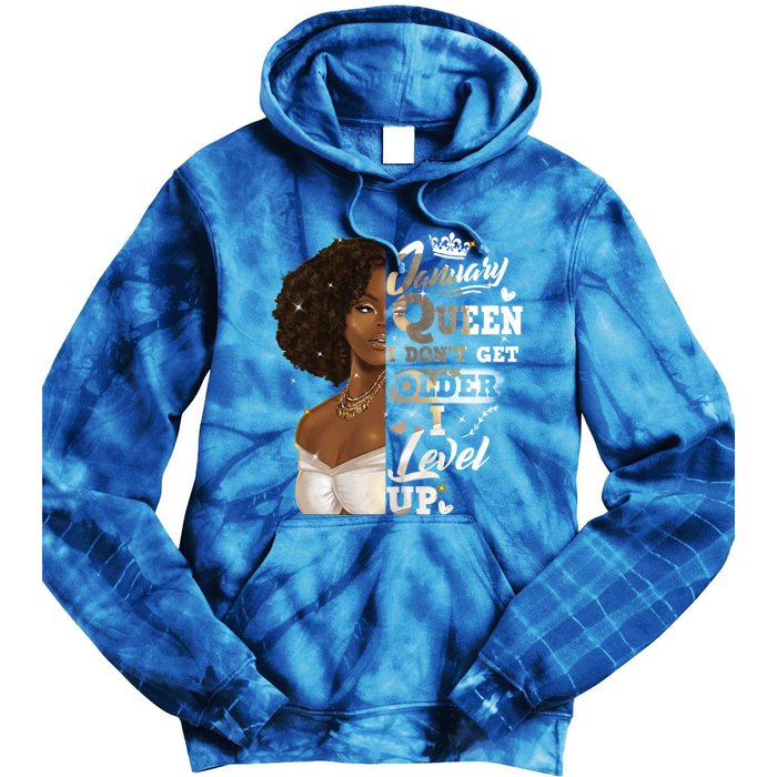 I Dont Get Older I Level Up African American January Gift Tie Dye Hoodie