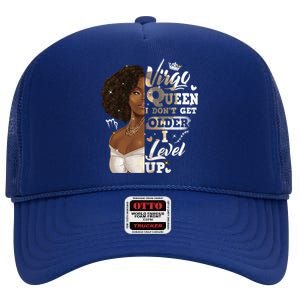 I Dont Get Older I Level Up African American Virgo Meaningful Gift High Crown Mesh Back Trucker Hat