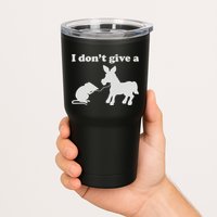 I Don't Give A Rats Ass Tumbler