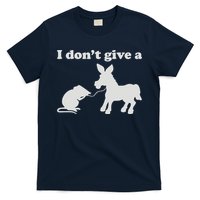I Don't Give A Rats Ass T-Shirt