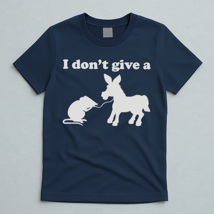 I Don't Give A Rats Ass T-Shirt