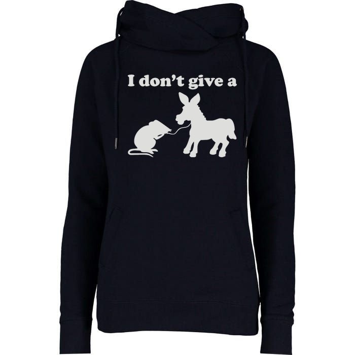 I Don't Give A Rats Ass Womens Funnel Neck Pullover Hood