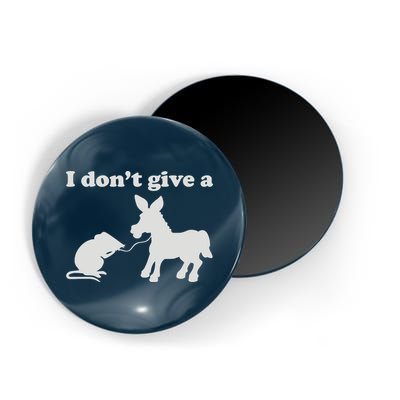 I Don't Give A Rats Ass Magnet