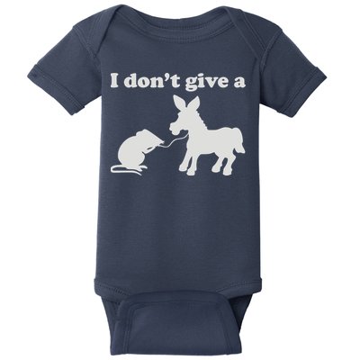 I Don't Give A Rats Ass Baby Bodysuit