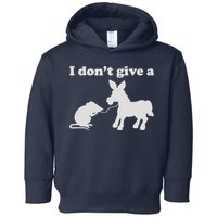 I Don't Give A Rats Ass Toddler Hoodie