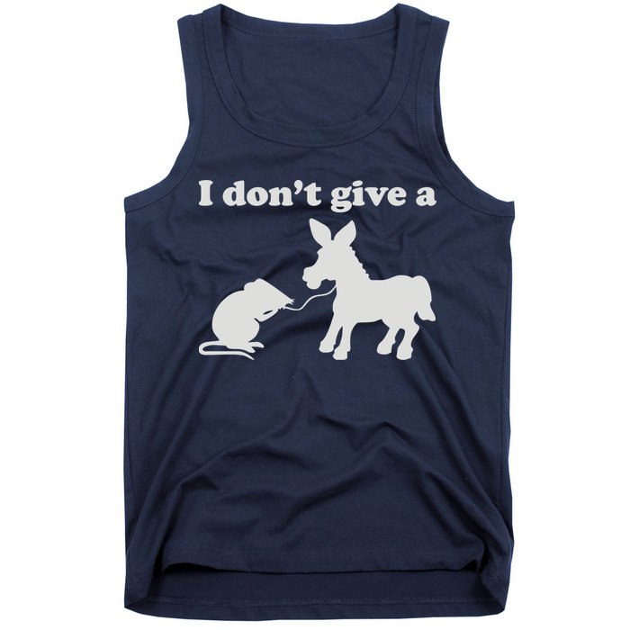 I Don't Give A Rats Ass Tank Top