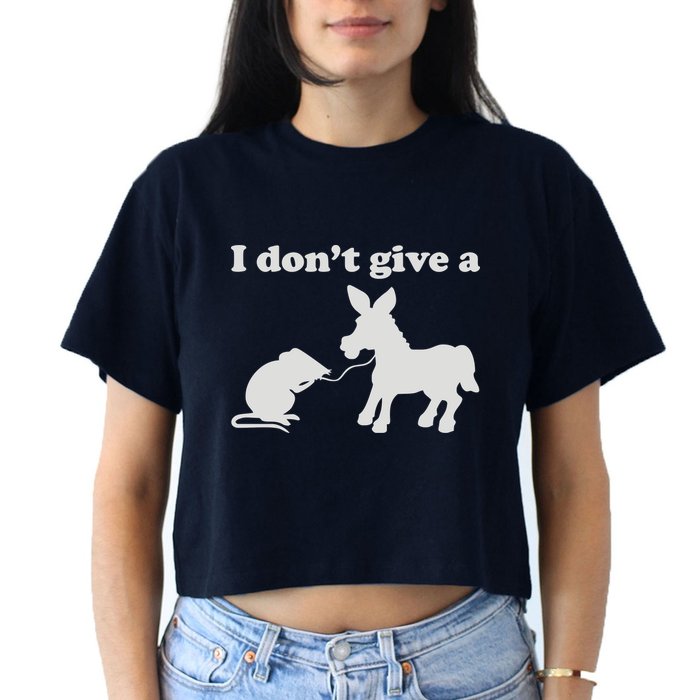 I Don't Give A Rats Ass Crop Top