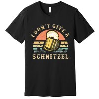 I DonT Give A Schnitzel Oktoberfest German Beer Premium T-Shirt