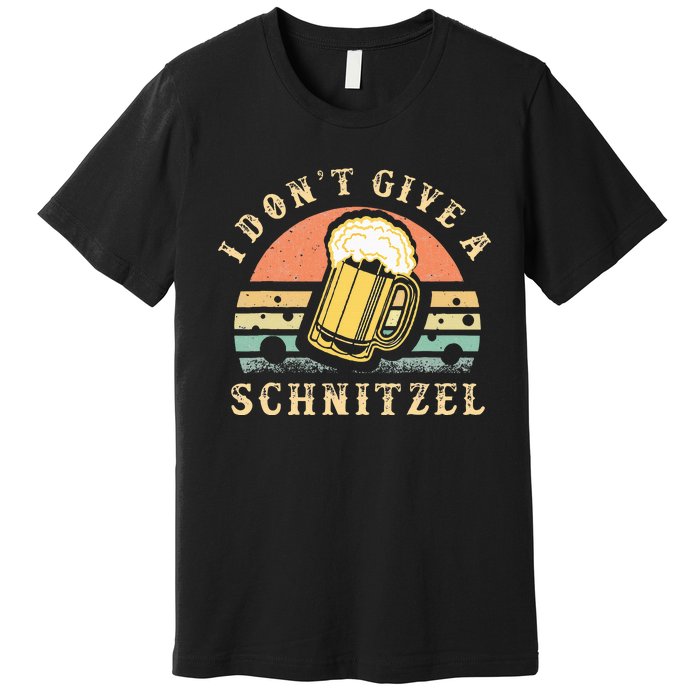 I DonT Give A Schnitzel Oktoberfest German Beer Premium T-Shirt