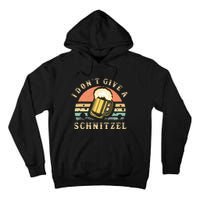 I DonT Give A Schnitzel Oktoberfest German Beer Tall Hoodie