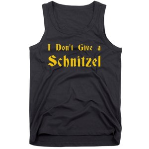 I DonT Give A Schnitzel Tank Top