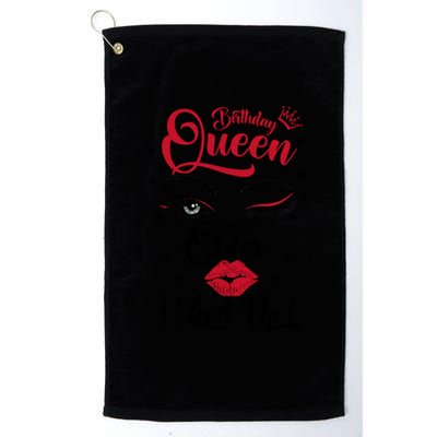 I Dont Get Older I Level Up Birthday Queen Funny Gift Gift Platinum Collection Golf Towel