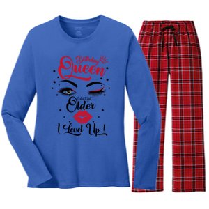 I Dont Get Older I Level Up Birthday Queen Funny Gift Gift Women's Long Sleeve Flannel Pajama Set 