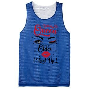 I Dont Get Older I Level Up Birthday Queen Funny Gift Gift Mesh Reversible Basketball Jersey Tank