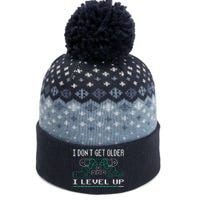 I Don´t Get Older I Level Up Gamer Gaming Game The Baniff Cuffed Pom Beanie