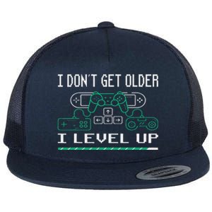 I Don´t Get Older I Level Up Gamer Gaming Game Flat Bill Trucker Hat