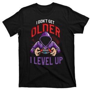 I Dont Get Older I Level Up Game Controllers Gift T-Shirt