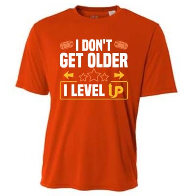 I Dont Get Older I Level Up Computer Video Game Geek Great Gift Cooling Performance Crew T-Shirt