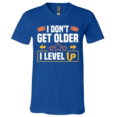 I Dont Get Older I Level Up Computer Video Game Geek Great Gift V-Neck T-Shirt