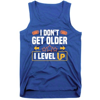 I Dont Get Older I Level Up Computer Video Game Geek Great Gift Tank Top