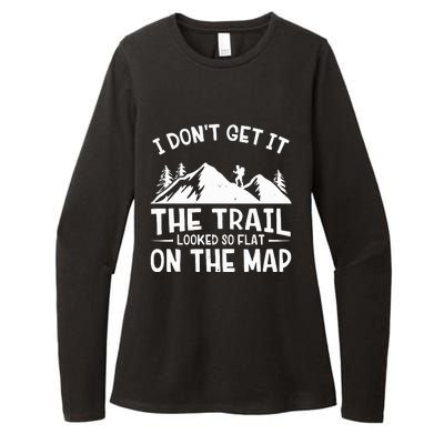 I Dont Get It The Trail Looked So Flat On The Map Gift Mountain Hiking Funny Womens CVC Long Sleeve Shirt