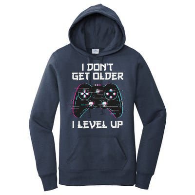 I Don't Get Older I Level Up Gamer Birthday Women's Pullover Hoodie