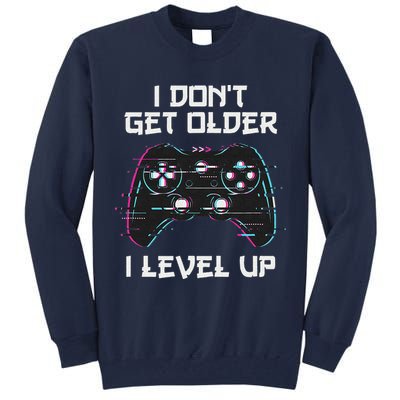 I Don't Get Older I Level Up Gamer Birthday Tall Sweatshirt