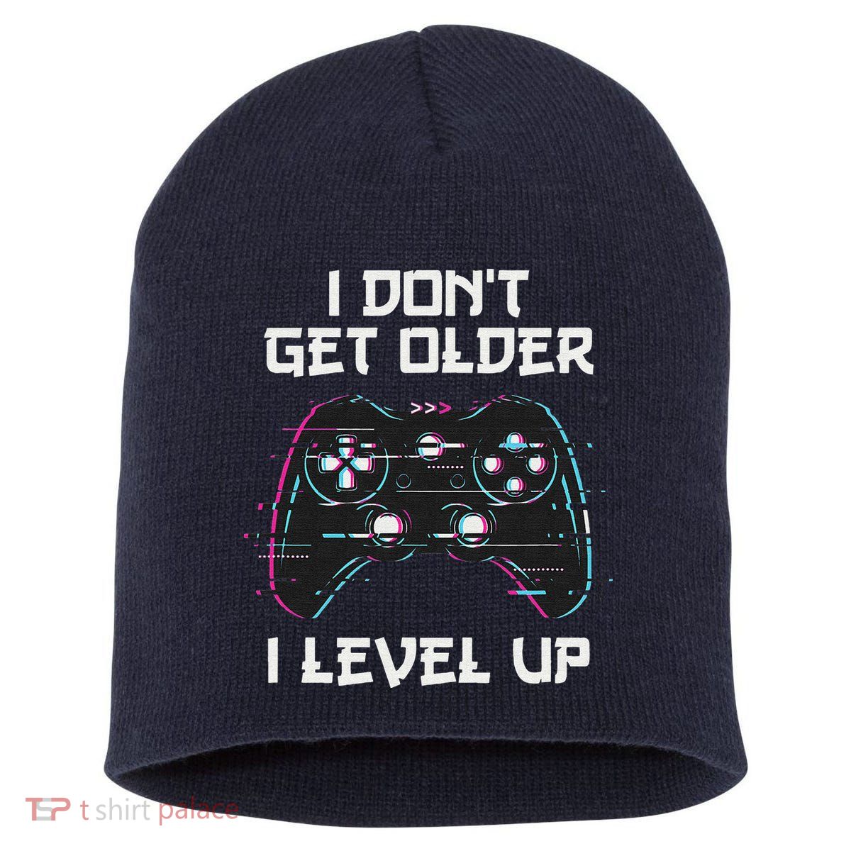 I Don't Get Older I Level Up Gamer Birthday Short Acrylic Beanie
