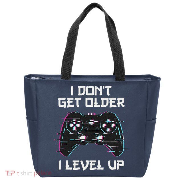 I Don't Get Older I Level Up Gamer Birthday Zip Tote Bag
