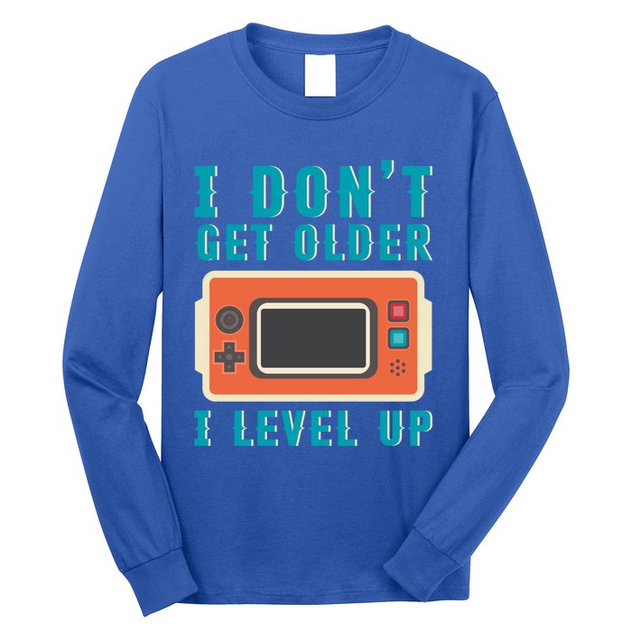 I Dont Get Older I Level Up Controller Gift Long Sleeve Shirt