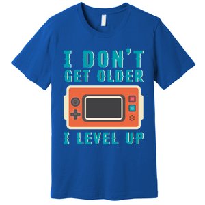 I Dont Get Older I Level Up Controller Gift Premium T-Shirt