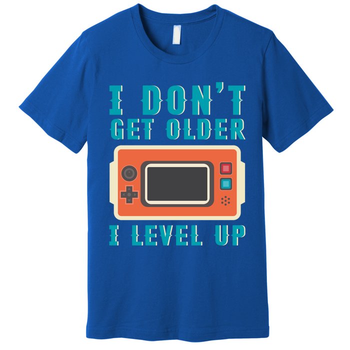 I Dont Get Older I Level Up Controller Gift Premium T-Shirt