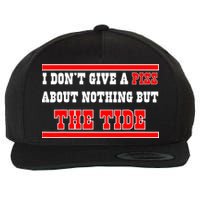I Don’t Give A Piss About Nothing But The Tide Wool Snapback Cap