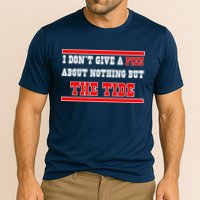 I Don’t Give A Piss About Nothing But The Tide Performance Shirt