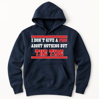 I Don’t Give A Piss About Nothing But The Tide Hoodie