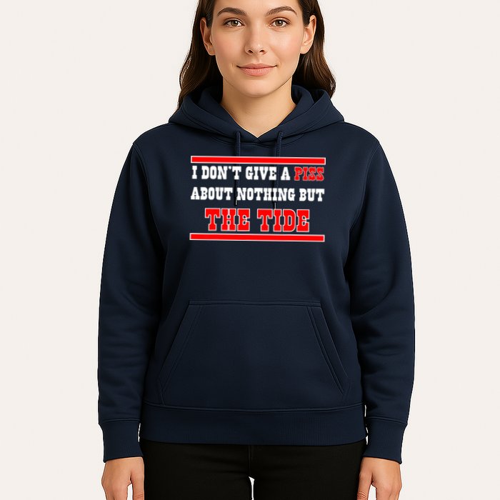 I Don’t Give A Piss About Nothing But The Tide Hoodie