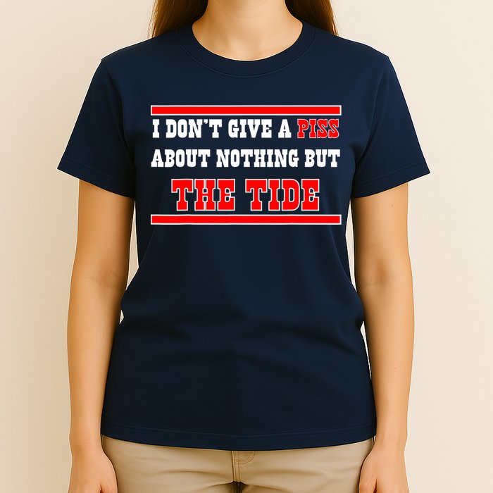 I Don’t Give A Piss About Nothing But The Tide T-Shirt