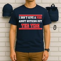 I Don’t Give A Piss About Nothing But The Tide T-Shirt