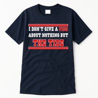 I Don’t Give A Piss About Nothing But The Tide Tall T-Shirt