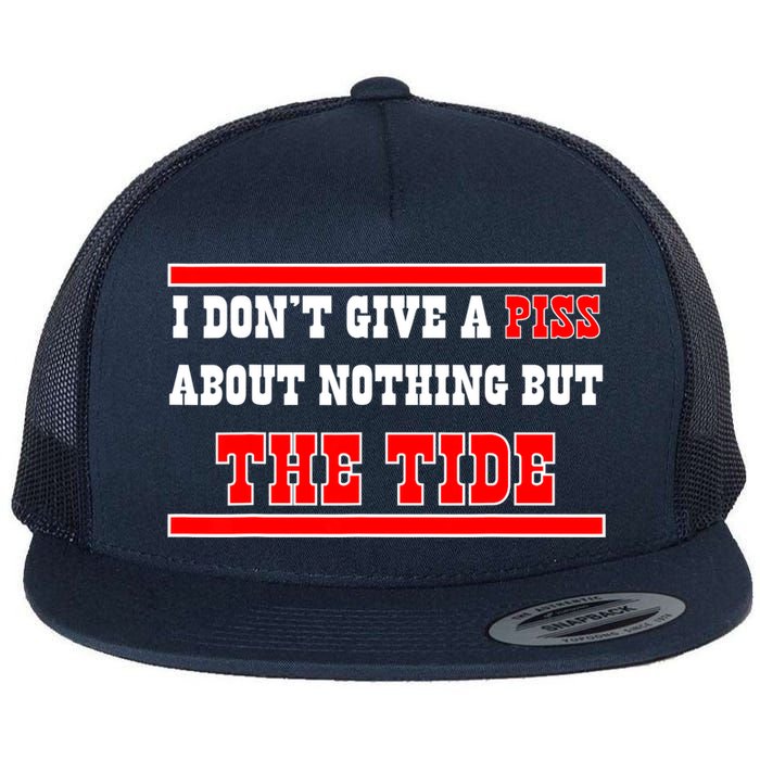 I Don’t Give A Piss About Nothing But The Tide Flatbill Hat