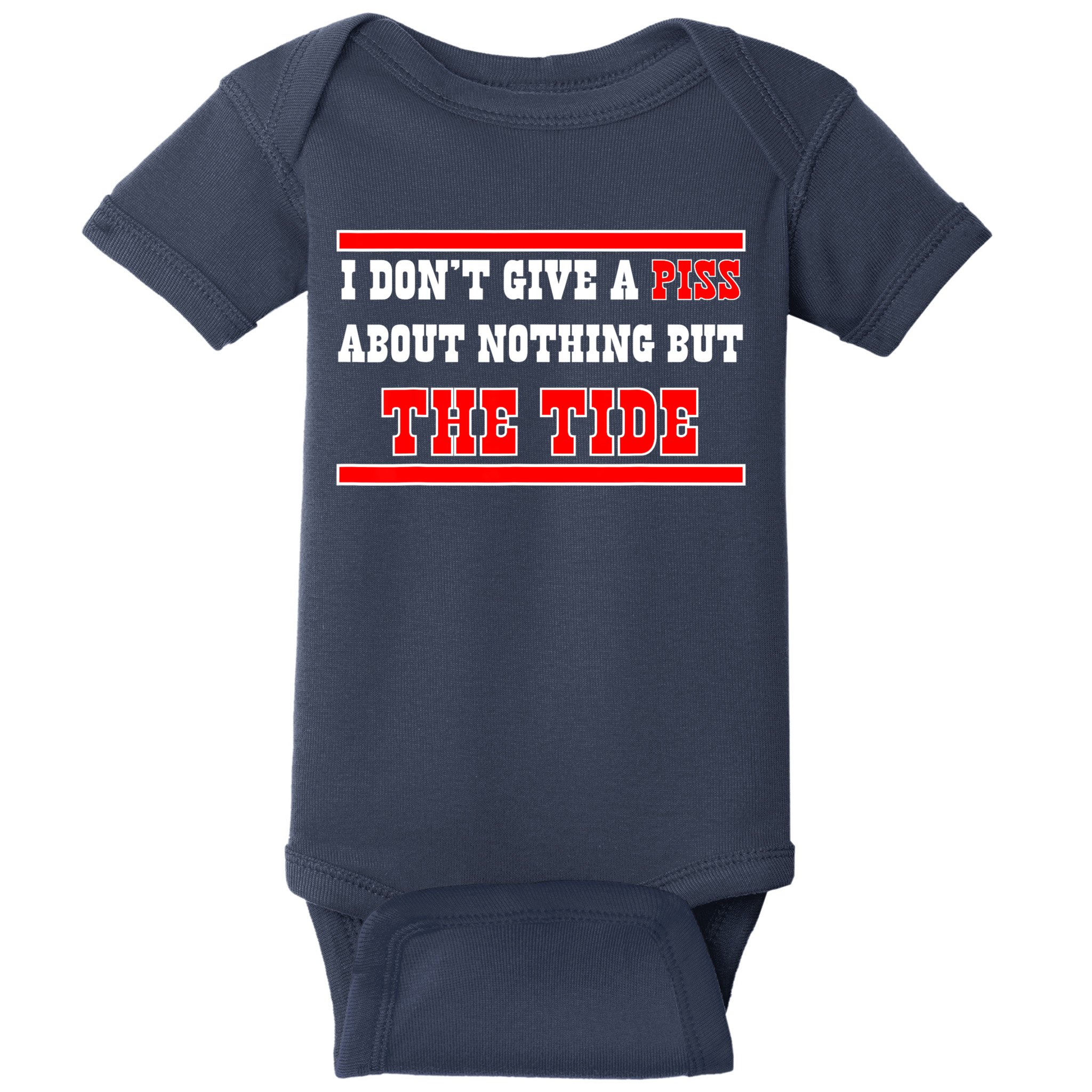 I Don’t Give A Piss About Nothing But The Tide Baby Bodysuit
