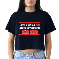I Don’t Give A Piss About Nothing But The Tide Crop Top