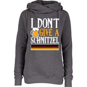 I Dont Give A Schnitzel German Beer Wurst Funny Oktoberfest Womens Funnel Neck Pullover Hood