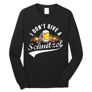 I Dont Give A Schnitzel Oktoberfest Beer Festival Long Sleeve Shirt