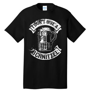 I Dont Give A Schnitzel Funny Saying German Pride Tall T-Shirt