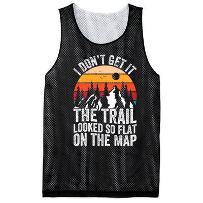 I DonT Get It The Trail Looked So Flat On The Map Hiking Mesh Reversible Basketball Jersey Tank