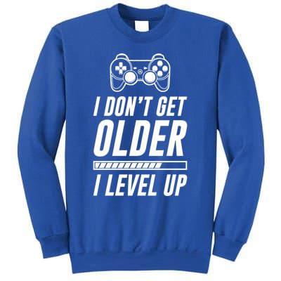 I Dont Get Older I Level Up Funny Birthday Gamer Gift Sweatshirt